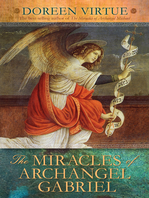 Title details for The Miracles of Archangel Gabriel by Doreen Virtue - Available